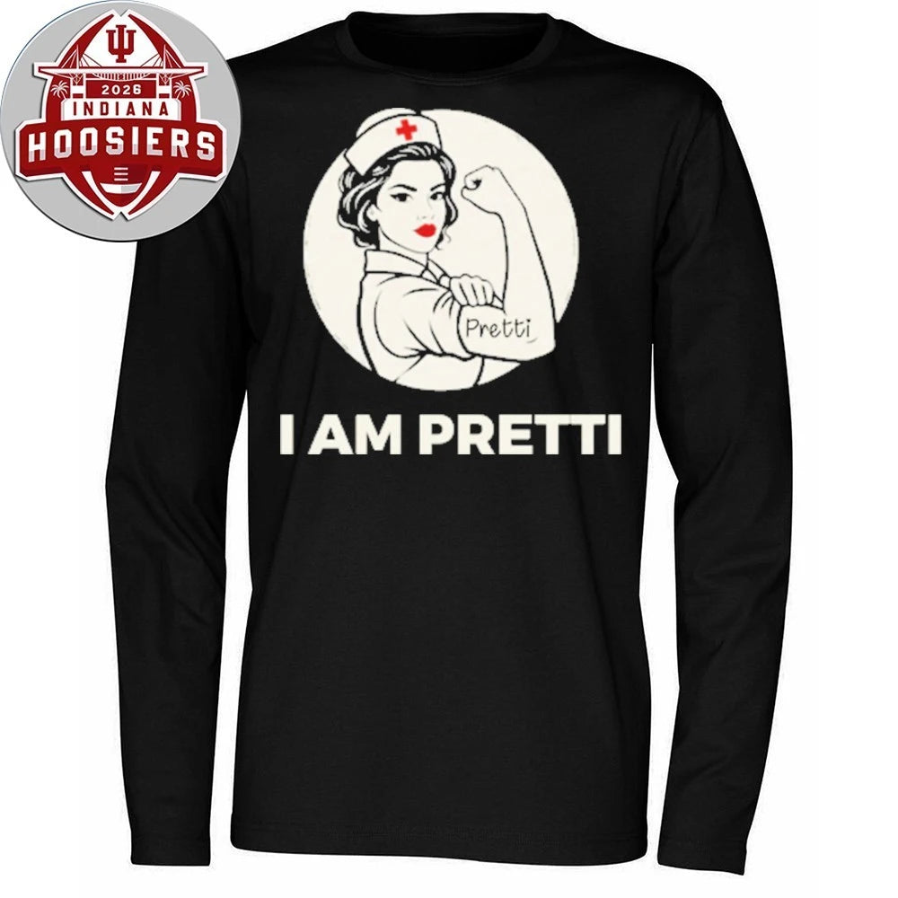 I Am Alex Pretti Hoodie T-Shirt