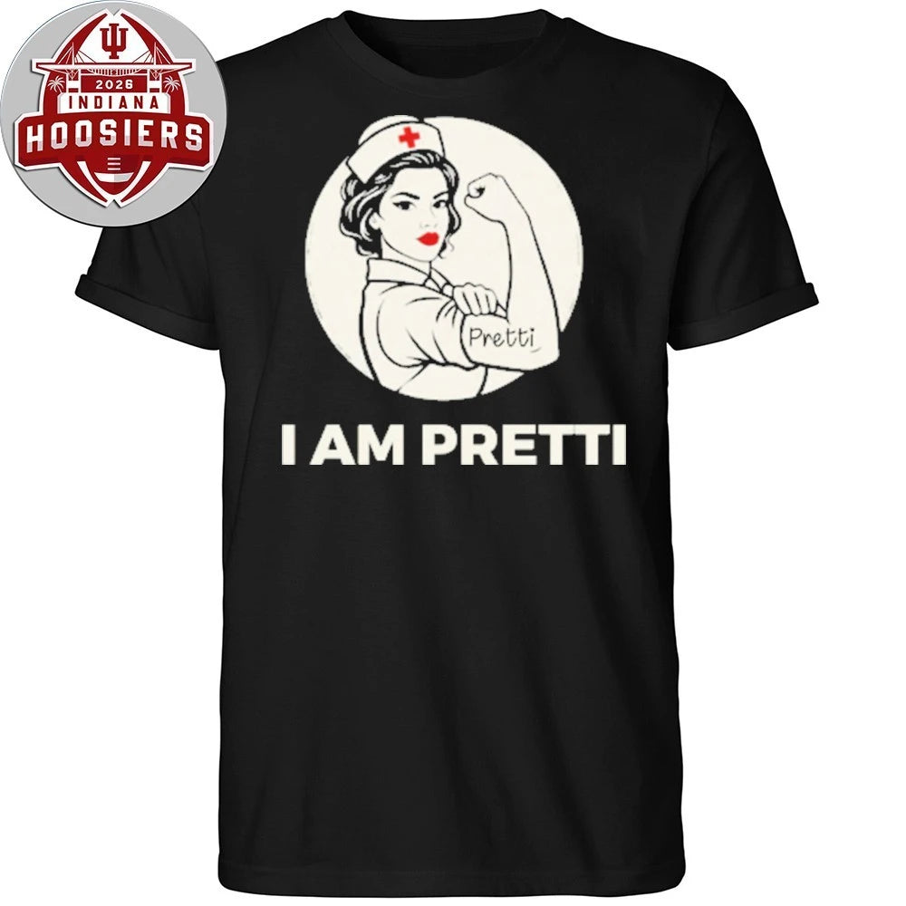I Am Alex Pretti Hoodie T-Shirt