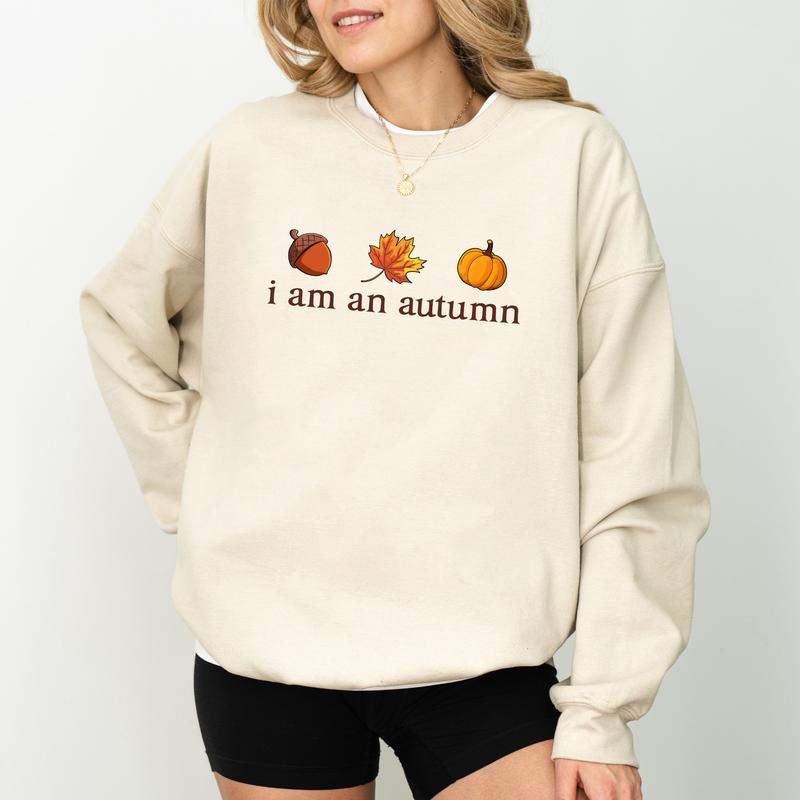 I Am An Autumn Sweatshirt, Autumn Girl Crewneck, Fall Vibes Sweater, Cozy Season Long Sleeves Pullover, Autumn Vibes...