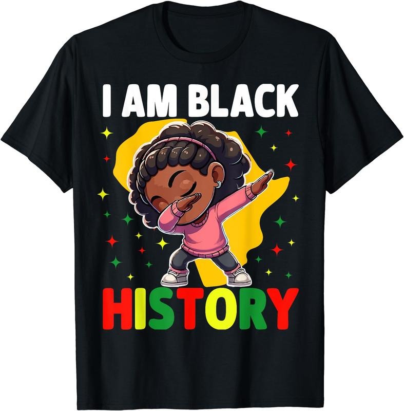 I Am Black History Girls Women Black History Month T-Shirt | Unisex cotton tee Gifts, Crewneck Hoodie, Sweatshirt