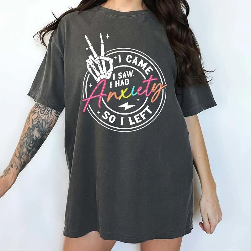 I Came I Saw I Had Anxiety So I Left Shirt, Anxious Vintage Printed Tee, Social Anxiety Graphic Women T-Shirt, Funny...