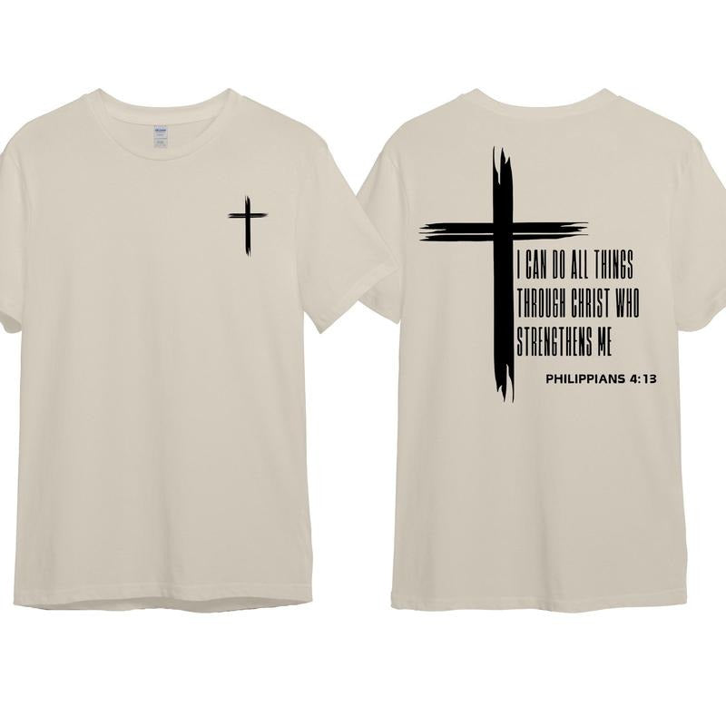I Can Do All Things Through Christ Who Strengthens Tee Cotton Crewneck Unisex Hoodie Sweatshirt T-Shirt for Men and Women...