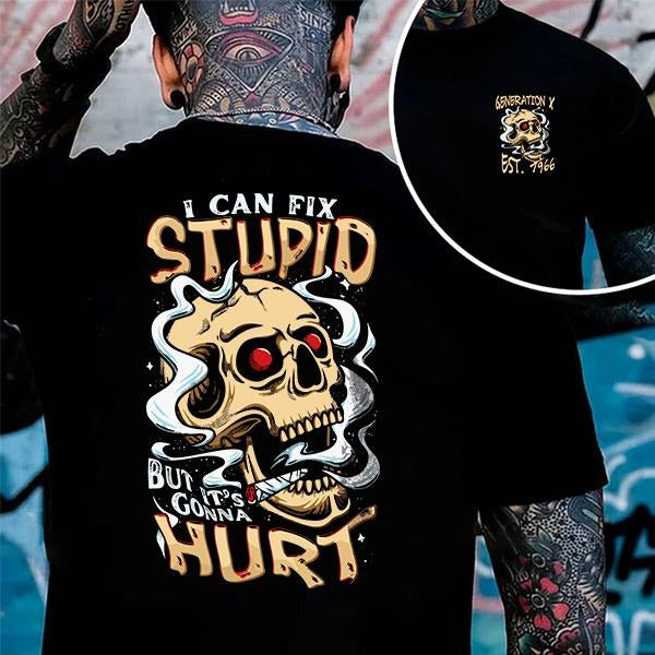 I Can't Fix Stupid But It's Gonna Hurt Generation X T-shirt, Gen X FAFOT Shirt