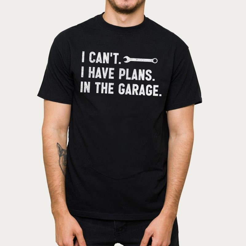 I Can't I Have Plans In The Garage T-Shirt Mechanic Shirt T-Shirt Hoodie, Sweatshirt | HypeCrazeTee.com