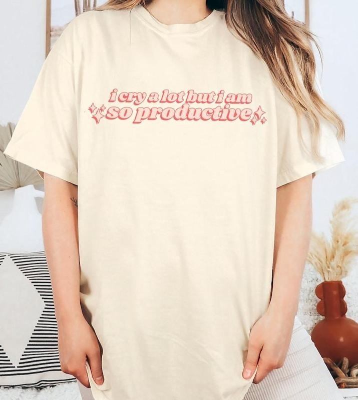 I Cry A Lot But I Am So Productive Retro Sparkle Shirt Peach Text Design I Can Do It With A Broken Heart Sweatshirt,...