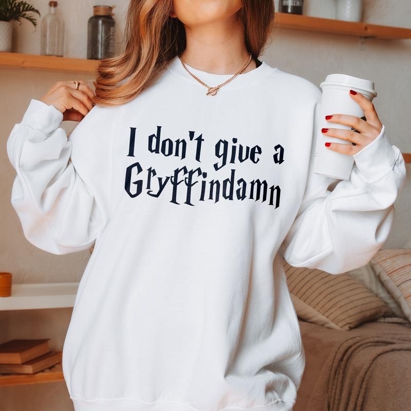 I Don't Give A Gryffin Sweatshirt Womenswear T-Shirts, Hoodie | HypeCrazeTee.com