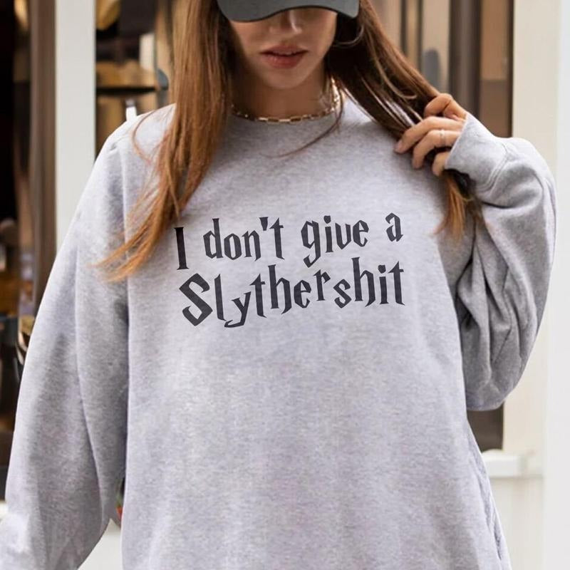 I Don't Give A Slyther Sweatshirt T-Shirts, Hoodie | HypeCrazeTee.com