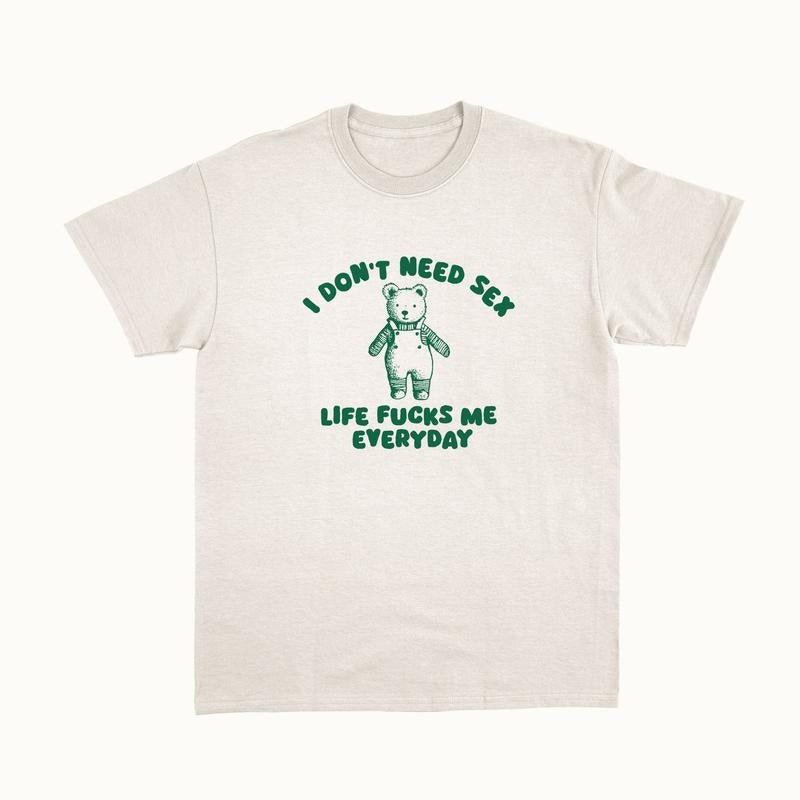 I Don't Need - Unisex  T-shirt, sweater and Hoodie Sweatshirt | HypeCrazeTee.com