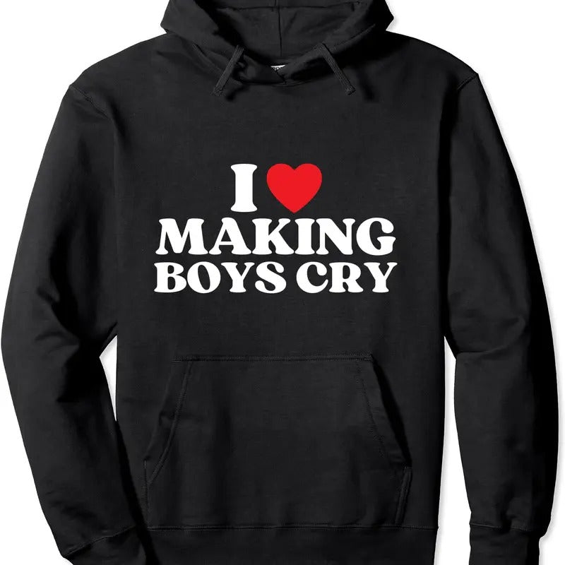 I Heart Making Boys Cry Funny Red Heart Love Hoodie | Unisex Hooded Sweatshirt T-Shirts | HypeCrazeTee.com