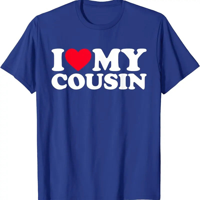 I Heart My Cousin Shirt, I Love My Cousin T-Shirt | Unisex Cotton Tee, Size S-5XL Hoodie, Sweatshirt | HypeCrazeTee.com