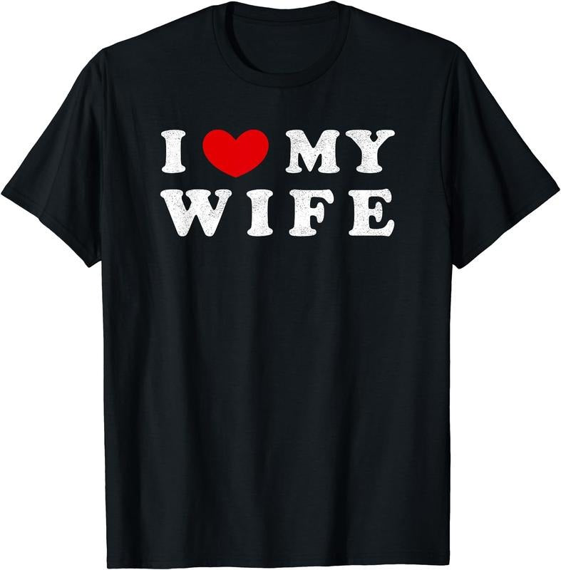 I Heart My Wife, I Love My Wife T-Shirt | Unisex Cotton Tee, Size S-5XL Hoodie, Sweatshirt | HypeCrazeTee.com
