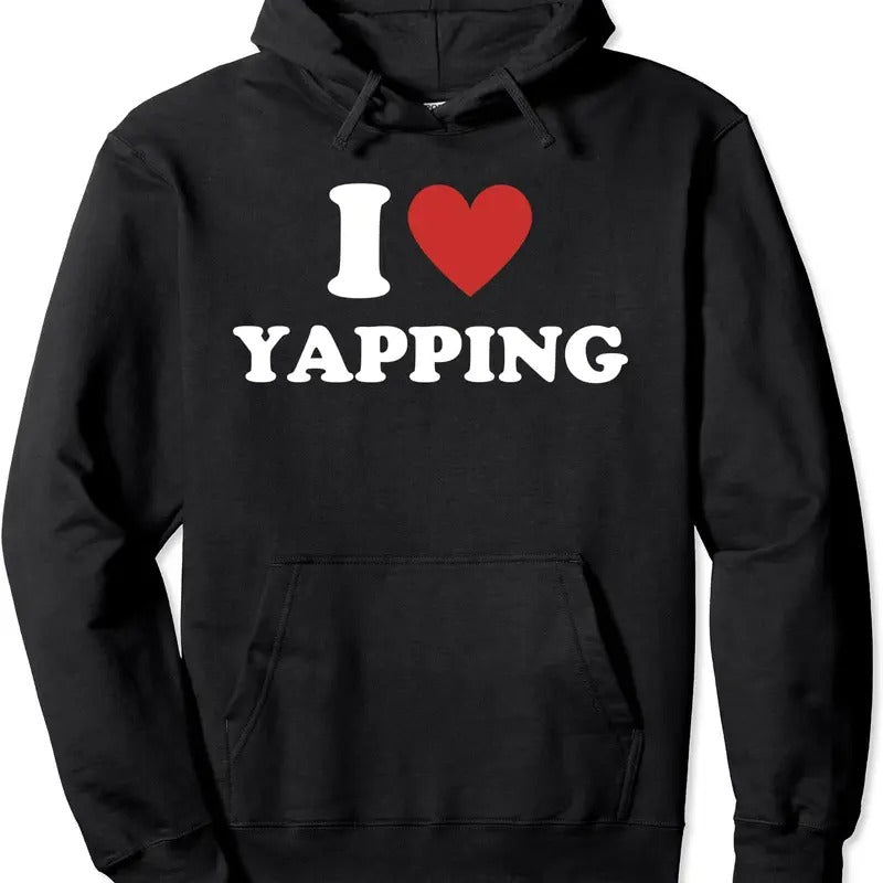 I Heart Yapping, I Love Yapping Hoodie | Unisex Hooded Sweatshirt T-Shirts | HypeCrazeTee.com