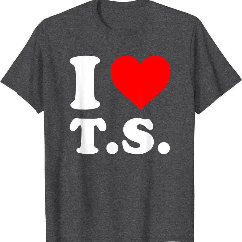 I LOVE TS Shirt, I HEART TS T-Shirt | Unisex Cotton Tee, Size S-5XL Hoodie, Sweatshirt | HypeCrazeTee.com