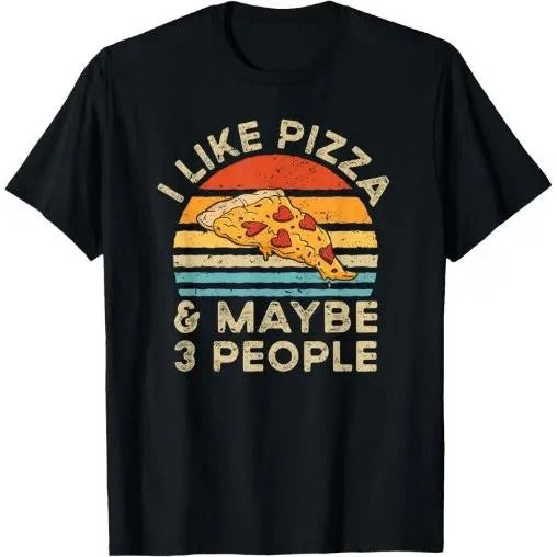 I Like Pizza And Maybe 3 People Retro Vintage T-Shirt Made in USA Hoodie, Sweatshirt | HypeCrazeTee.com