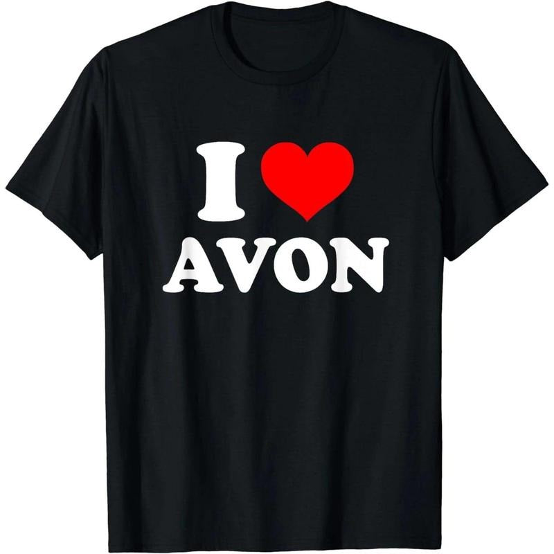 I Love Avon T-Shirt Men Women Hoodie, Sweatshirt | HypeCrazeTee.com