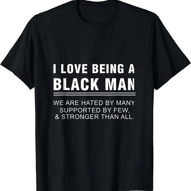 I Love Being Black Man T-Shirt | Unisex Cotton Tee, Short Sleeve, Size S-5XL Hoodie, Sweatshirt | HypeCrazeTee.com