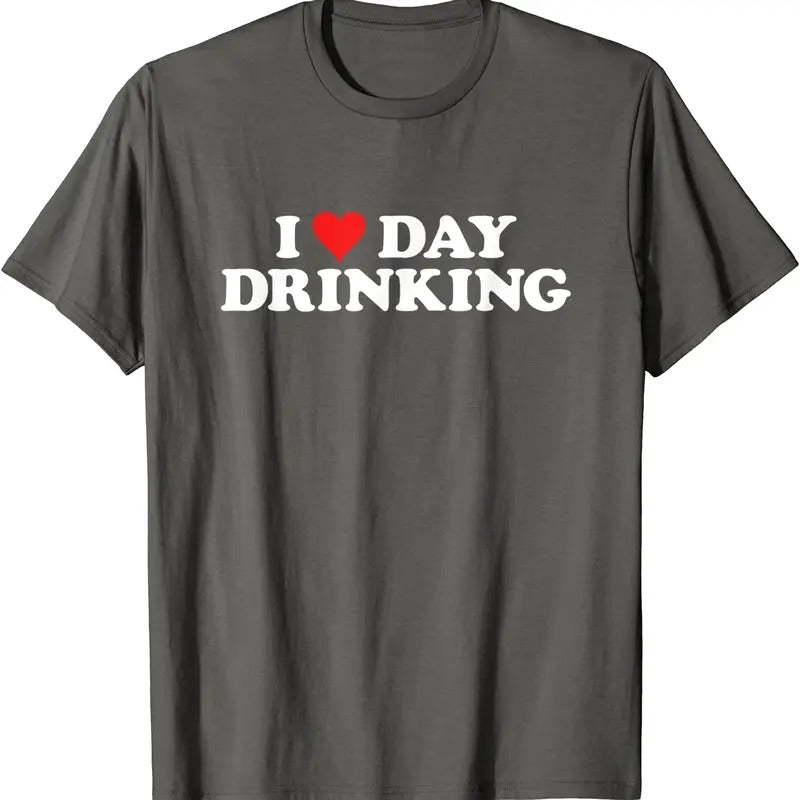 I Love Day Drinking T-Shirt | Unisex Cotton Tee, Size S-5XL Hoodie, Sweatshirt | HypeCrazeTee.com