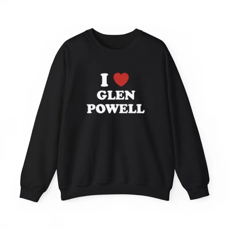 I Love Glen Powell Unisex Sweatshirt, Glen Powell Sweatshirt Menswear Hoodie T-Shirts | HypeCrazeTee.com
