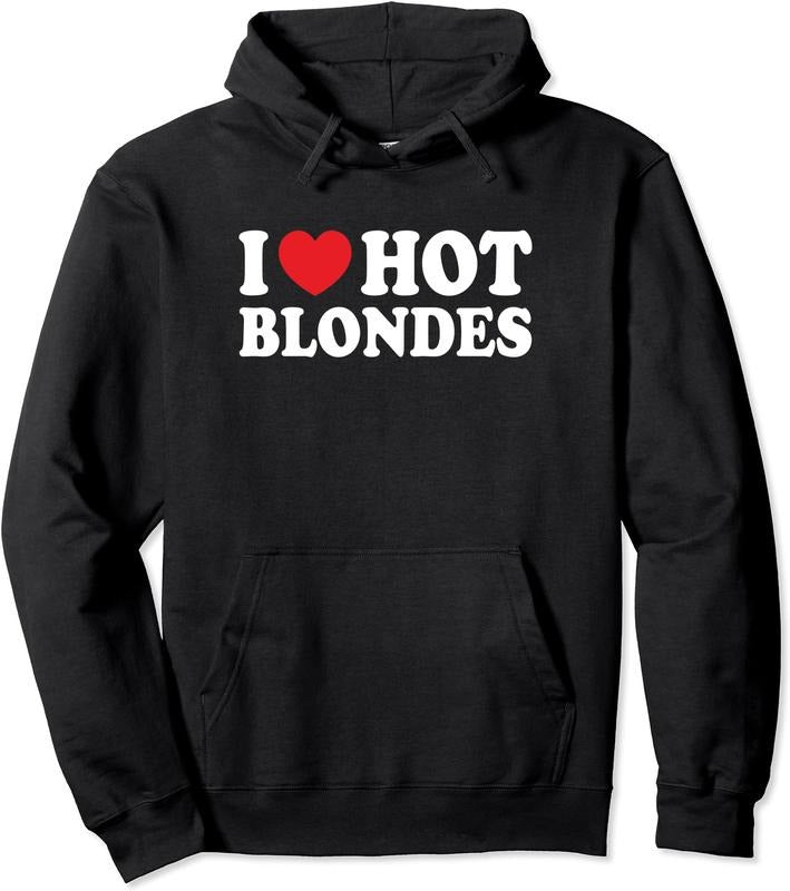 I Love Hot Blondes, I Heart Hot Blonde Funny Husband Wife Hoodie | Unisex Hooded Sweatshirt T-Shirts | HypeCrazeTee.com