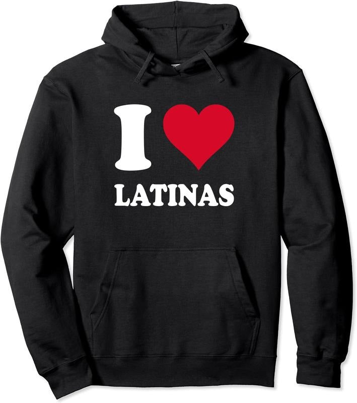 I Love Latinas Pullover Hoodie | Unisex Hooded Sweatshirtstyle{n002}2 T-Shirts, Sweatshirt | HypeCrazeTee.com