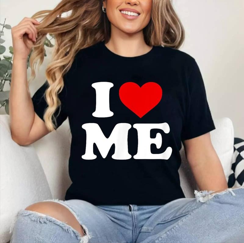 I Love ME - Heart T-Shirt | Cotton 100%, Crewneck, Top Womenswear Hoodie, Sweatshirt | HypeCrazeTee.com