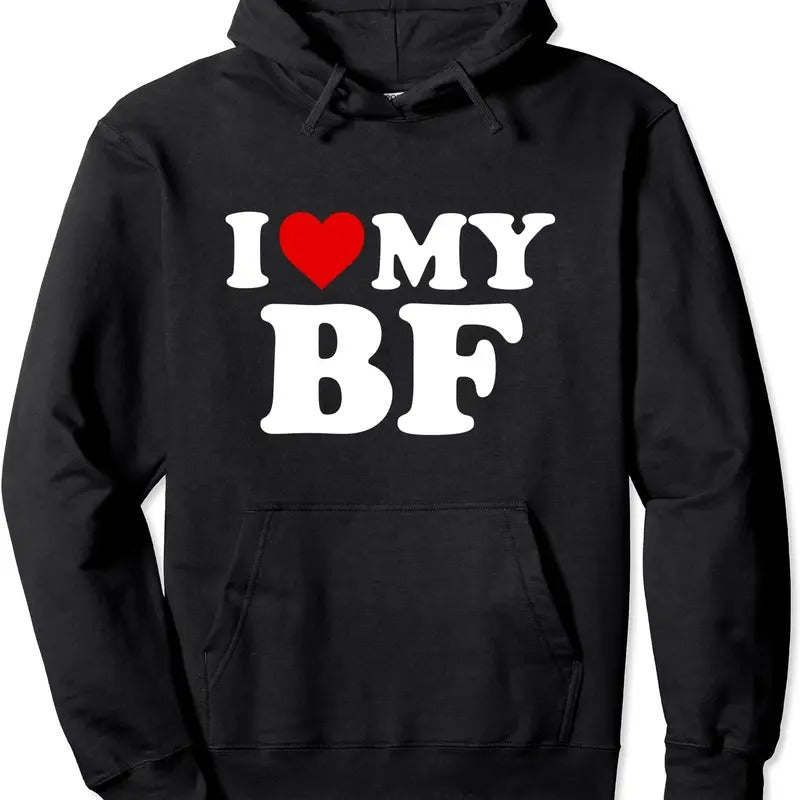 I Love My BF Boyfriend Pullover Hoodie | Unisex Hooded Sweatshirt T-Shirts | HypeCrazeTee.com