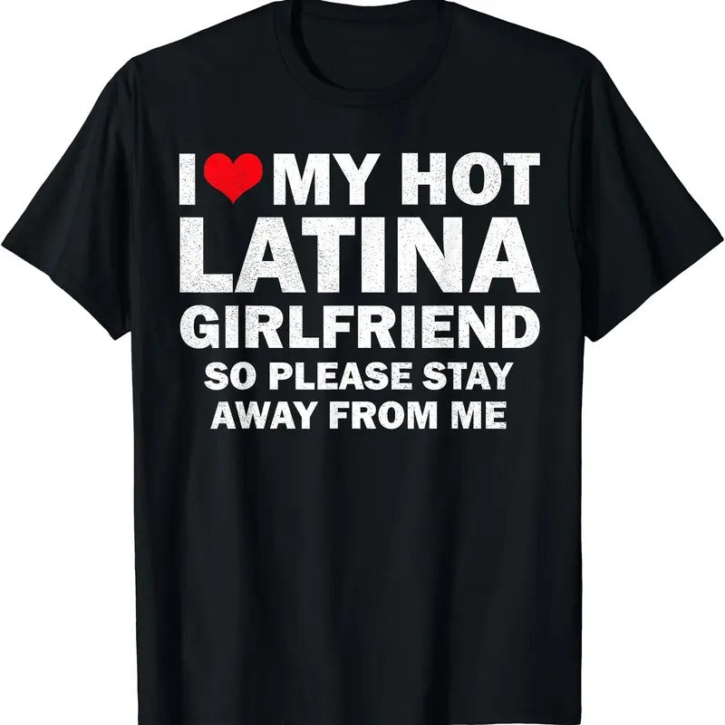 I Love My Hot Latina Girlfriend I Heart My Latina Girlfriend T-Shirt Hoodie, Sweatshirt | HypeCrazeTee.com