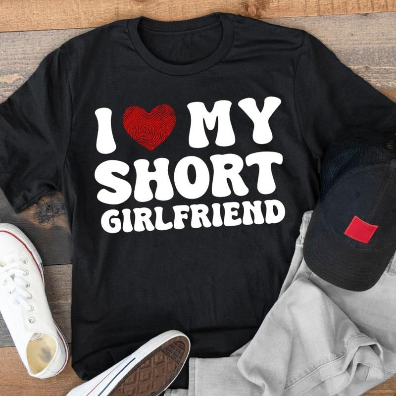 I Love My Short Girlfriend Girl Boy Couple Valentines Day T-Shirt Hoodie, Sweatshirt | HypeCrazeTee.com