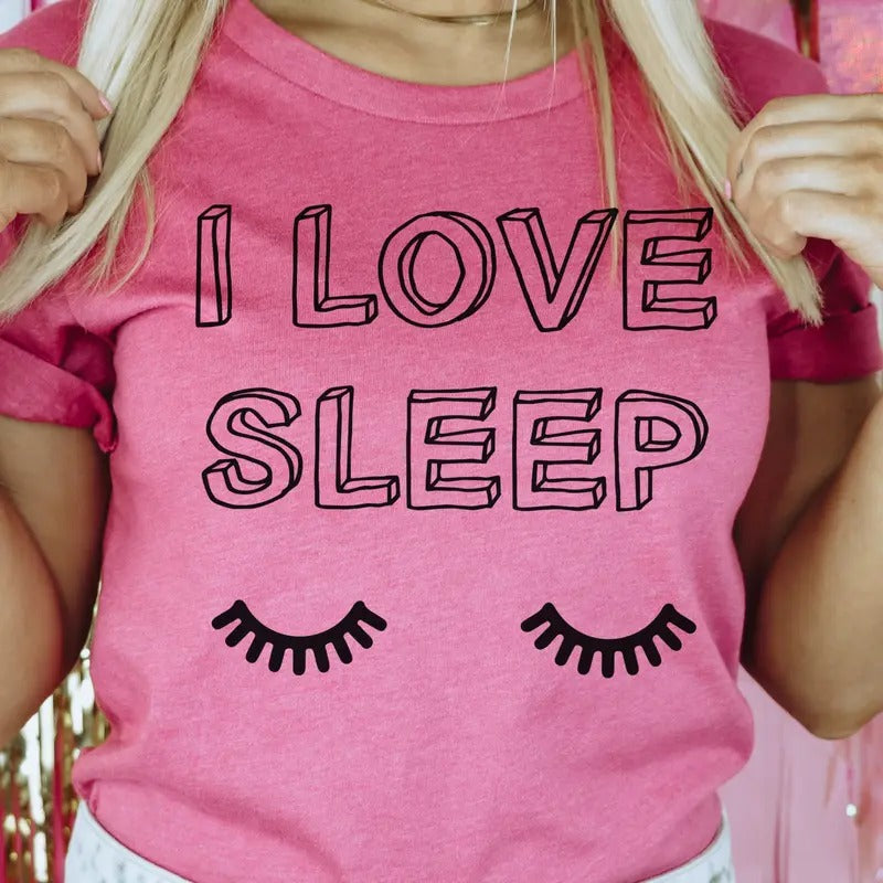 I Love Sleep Eyelash Tee Funny Nap Tshirt Valentines Love T-Shirt Naps Please Top Womens Sleep Eyelash Shirt Casual...