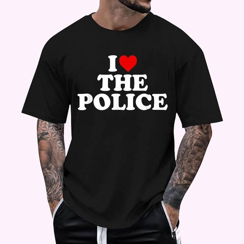 I Love The Police - Heart T-Shirt