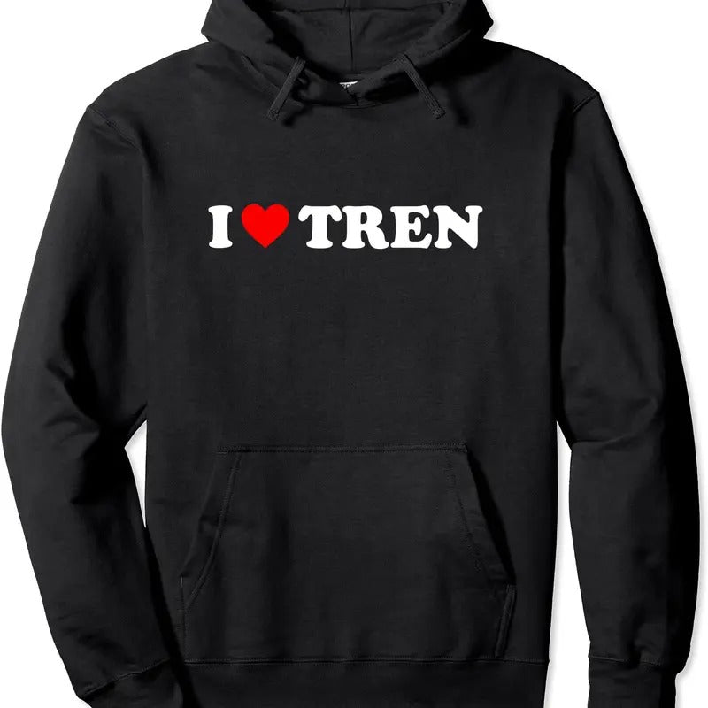 I Love Tren Bodybuilder Funny Workout Hoodie | Unisex Hooded Sweatshirt T-Shirts | HypeCrazeTee.com