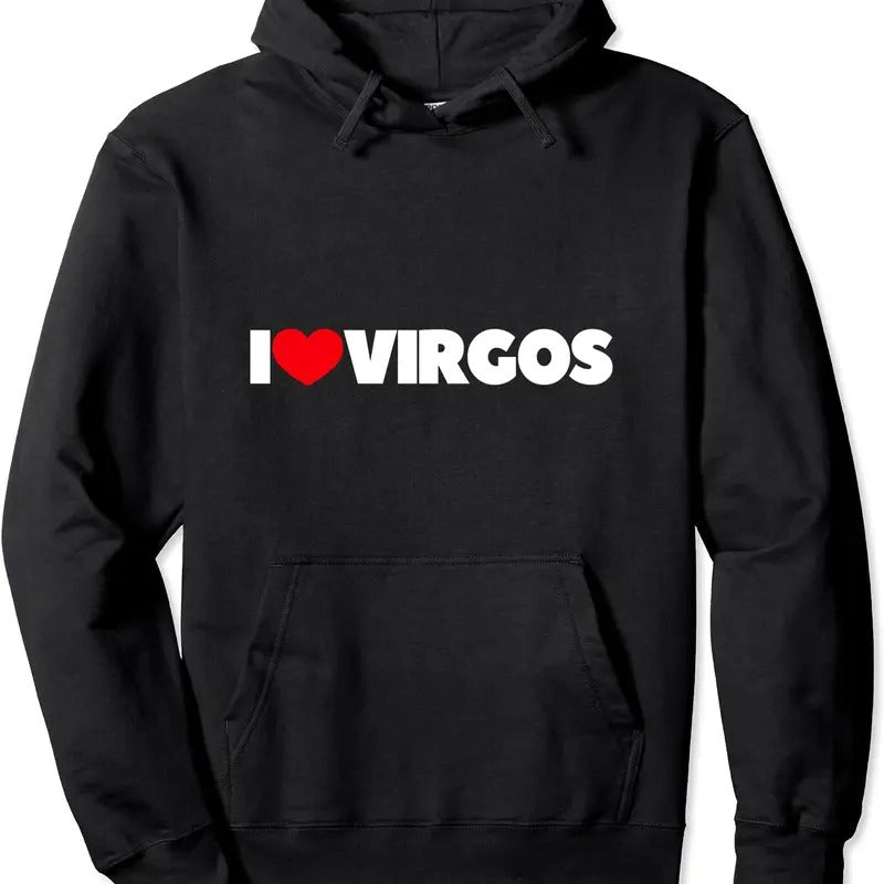 I Love Virgos Pullover Hoodie | Unisex Hooded Sweatshirt T-Shirts | HypeCrazeTee.com