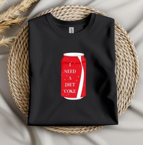 I Need Diet Coke Diet Coke Bottles Diet Coke Lover Soda T-Shirts, Hoodie, Sweatshirt