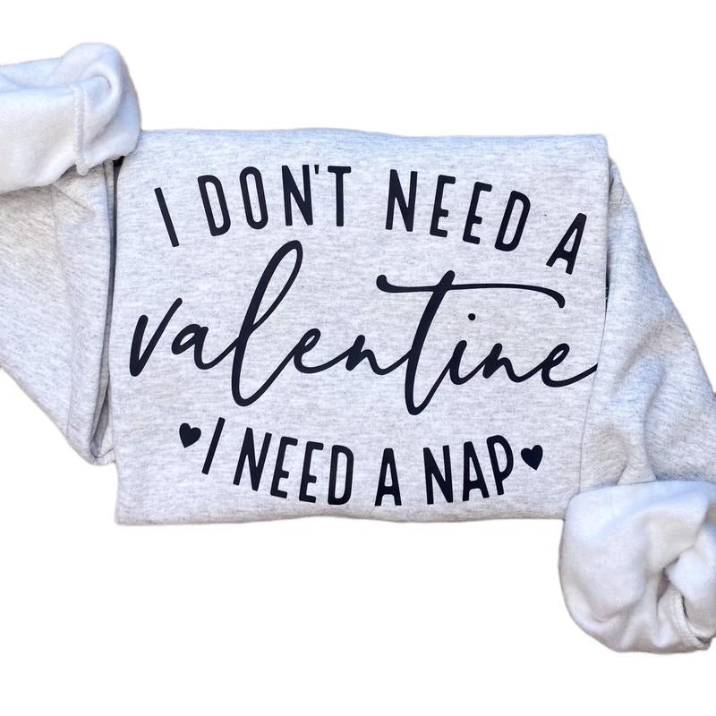 I Need Nap Antivalentine Funny T-Shirts, Hoodie, Sweatshirt
