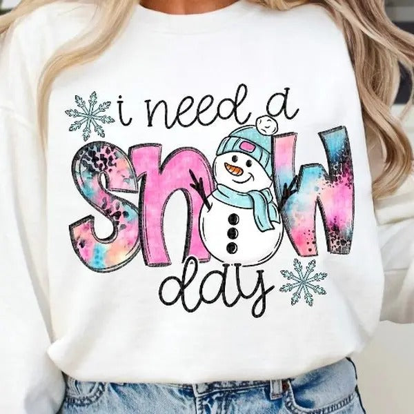 I Need A Snow Day DTF Transfers - THIS IS NOT A SHIRT Hoodie, Sweatshirt | HypeCrazeTee.com