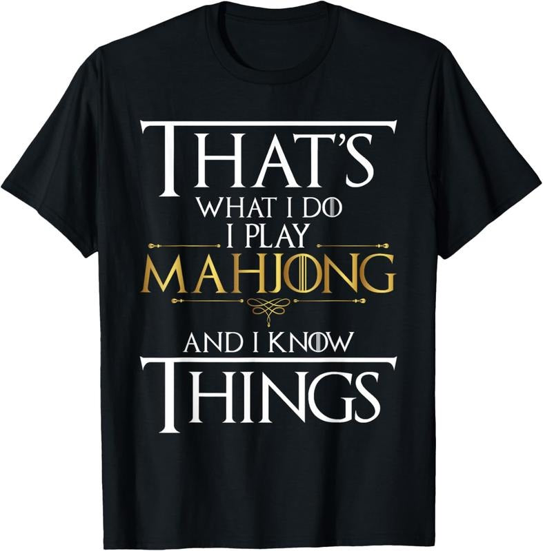 I Play Mahjong And I Know Things - Casino Player Gambling T-Shirt Hoodie, Sweatshirt | HypeCrazeTee.com