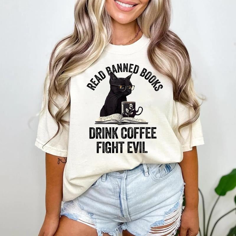 I Read Banned Books Drink Coffee Fight Evil T-Shirt, Book Lovers Sweatshirt, Librarian Hoodie, Book Club Merch