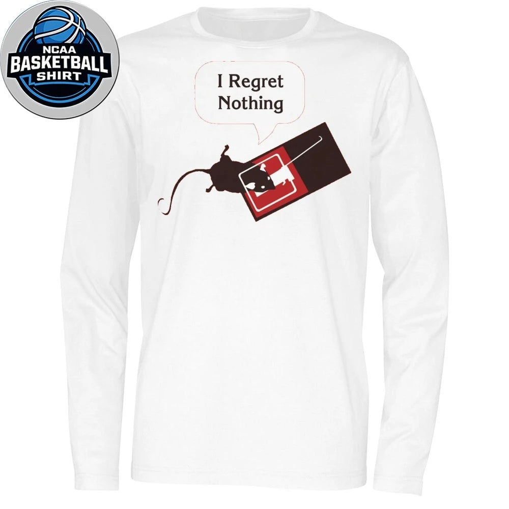 I Regret Nothing 2026 Shirt