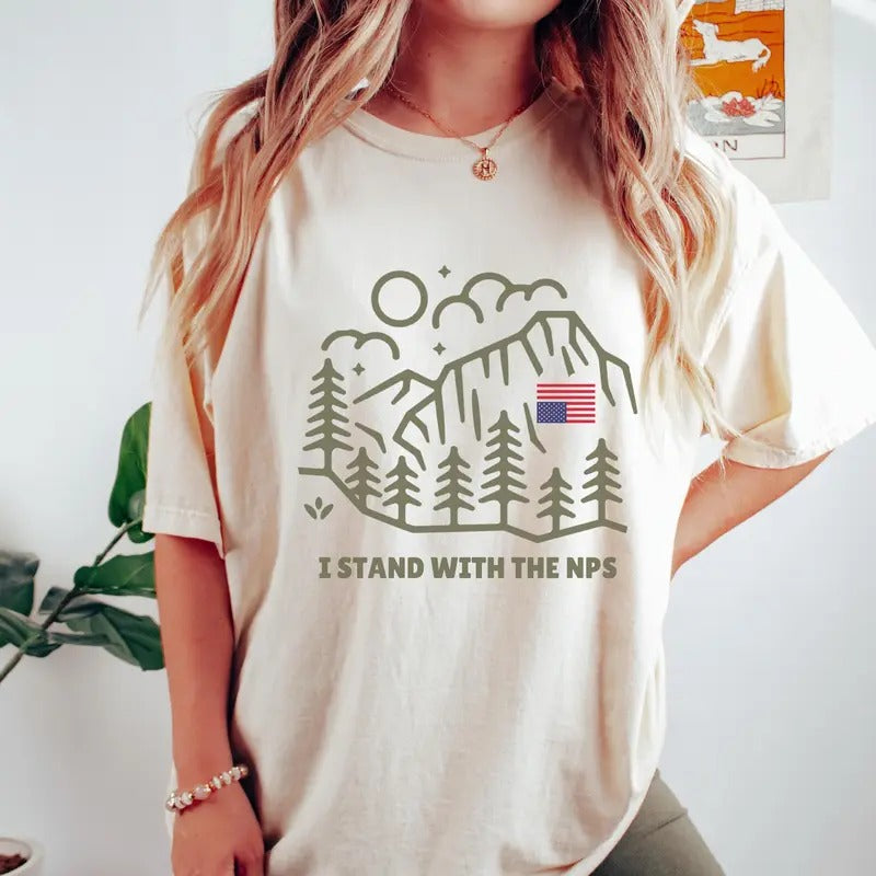 I Stand with the NPS Shirt National Park Service Shirt Support Our National Parks Shirt Nature Lover Shirt Outdoor Lover...