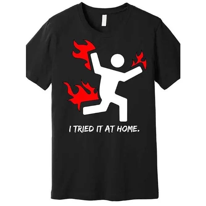 I Tried Funny Humor Home Funny Short Sleeve Pattern Made USA T-Shirts, Hoodie, Sweatshirt