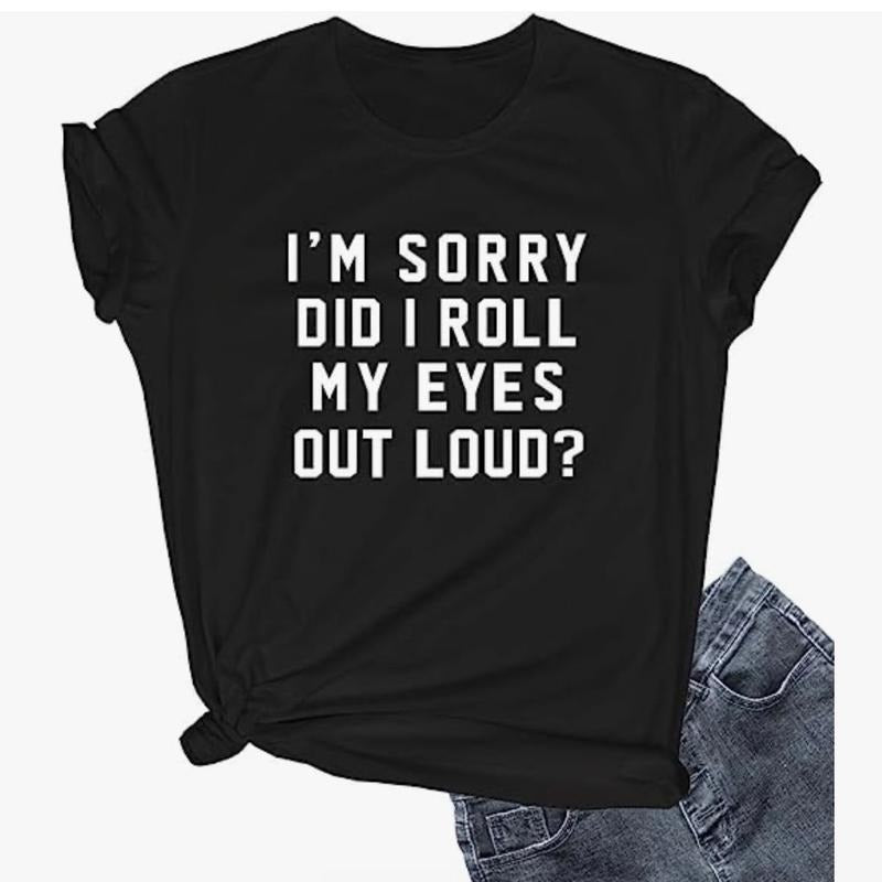 I am sorry Did I roll my eyes out loud TShirts Top Womenswear Fabric Soft Hoodie, Sweatshirt | HypeCrazeTee.com