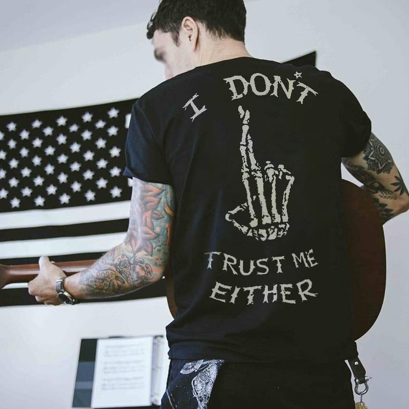 I don't trust me either printed designer t-shirt - Naughty Clothes Men Hoodie, Sweatshirt | HypeCrazeTee.com