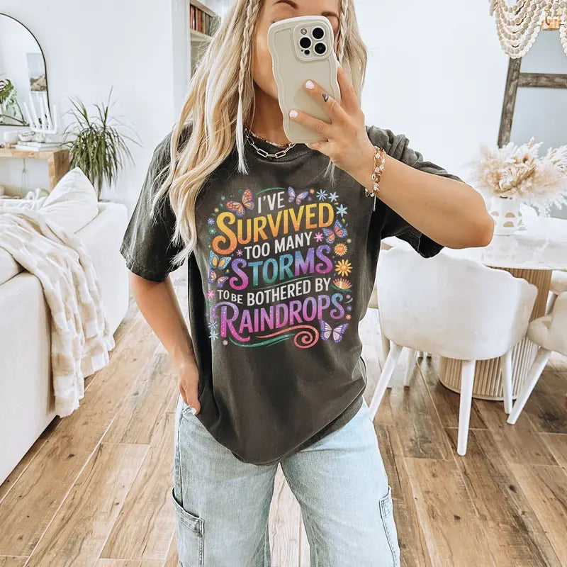 I have survived too many storms DTF Transfers - THIS IS NOT A SHIRT Hoodie, Sweatshirt | HypeCrazeTee.com