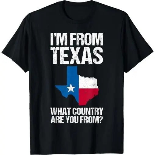 I'm From Texas What Country Are You From Texas Flag T-Shirt Made in USA Hoodie, Sweatshirt | HypeCrazeTee.com