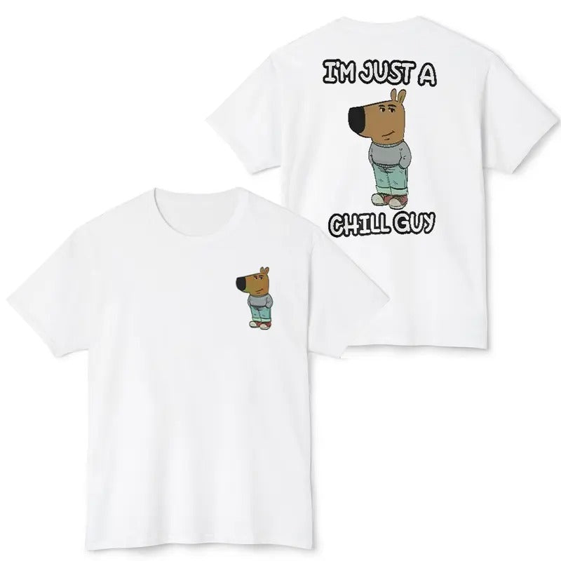 I'm Just A Chilly Guy Funny Meme Shirt 2 sides Hoodie, Sweatshirt | HypeCrazeTee.com