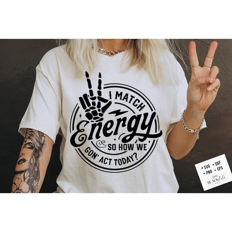 I match energy Sweatshirt, Sarcasm Sweatshirt Sassy Sweatshirt , Do not disturb my energy  Sweatshirt  Hoodie and...