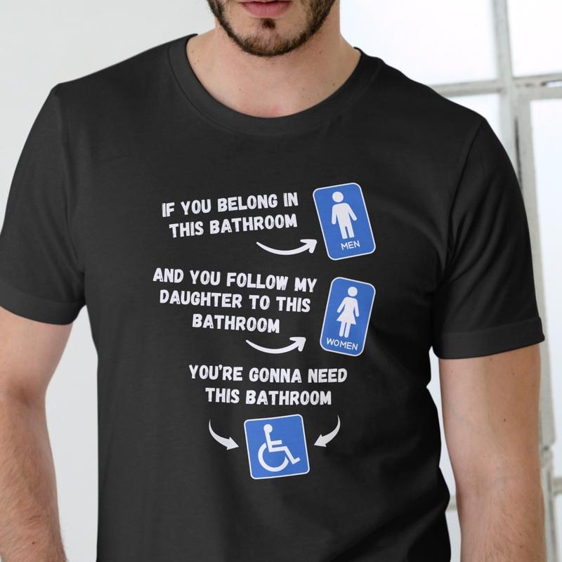 IF YOU BELONG IN THIS BATHROOM T Shirt.. Cotton Menswear Hoodie, Sweatshirt | HypeCrazeTee.com