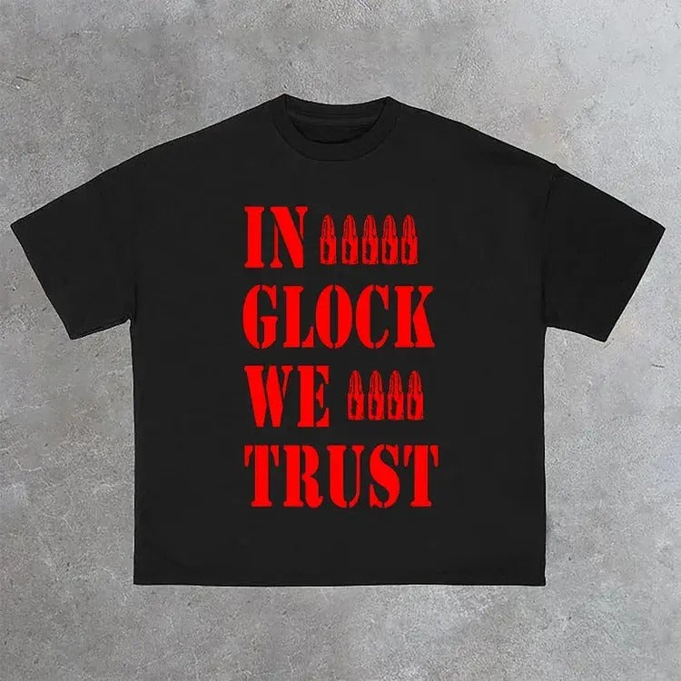 IN GLOCK WE TRUST 2 SIDED CASUAL T-SHIRT - S to 4XL Hoodie, Sweatshirt | HypeCrazeTee.com