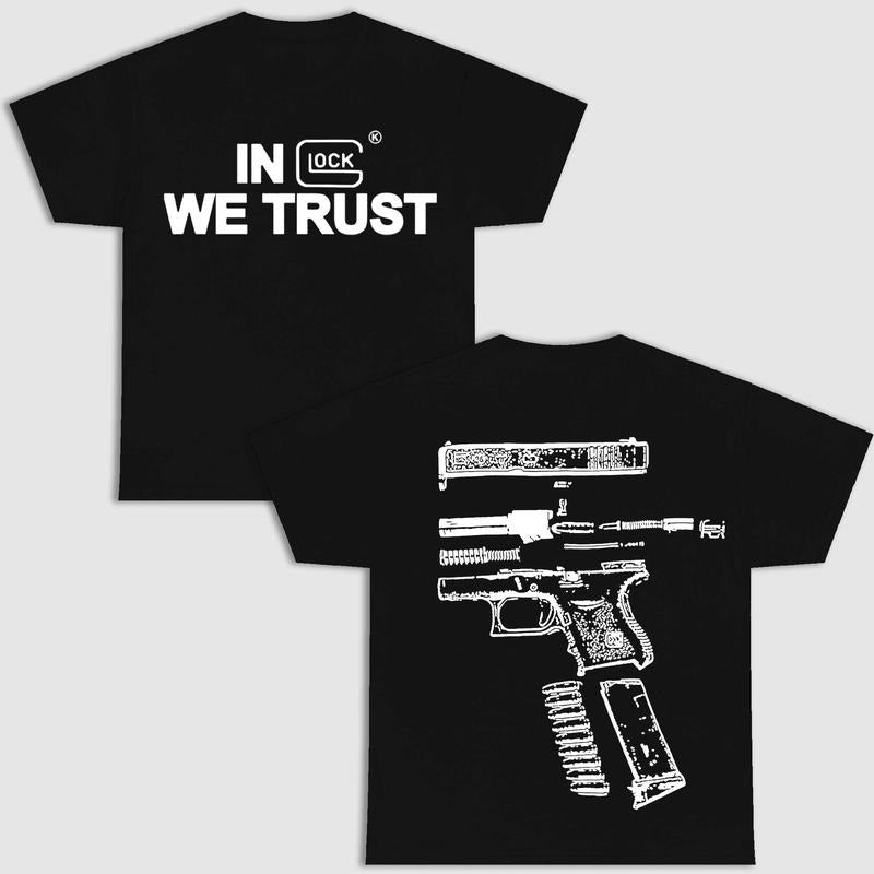 IN GLOCK WE TRUST DOUBLE SIDE MULTI COLOR SHIRT Menswear Top New Design Streetwear Hoodie, Sweatshirt | HypeCrazeTee.com