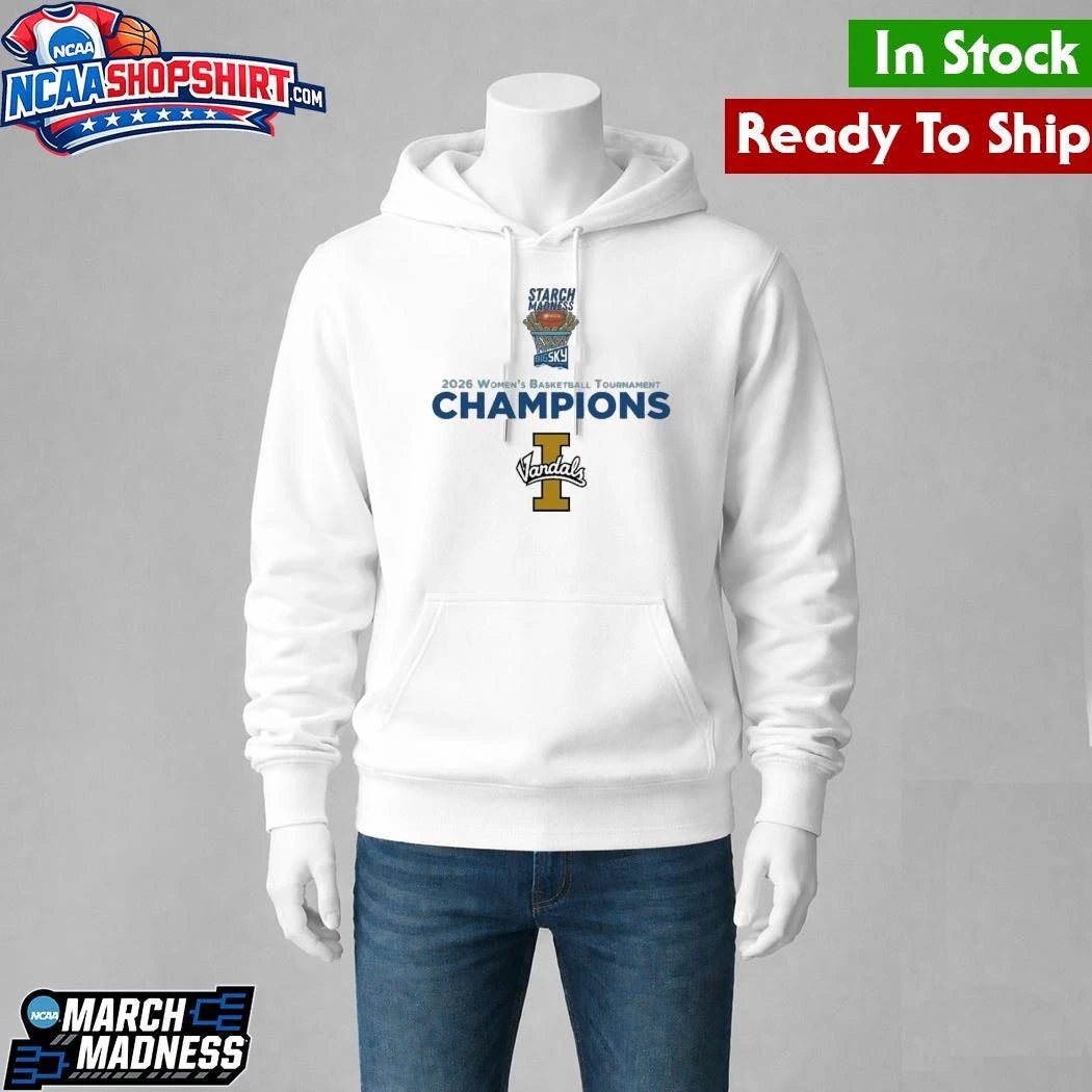 Idaho Vandals Champions 2026 Women’s Basketball Big Sky Tournament Shirt